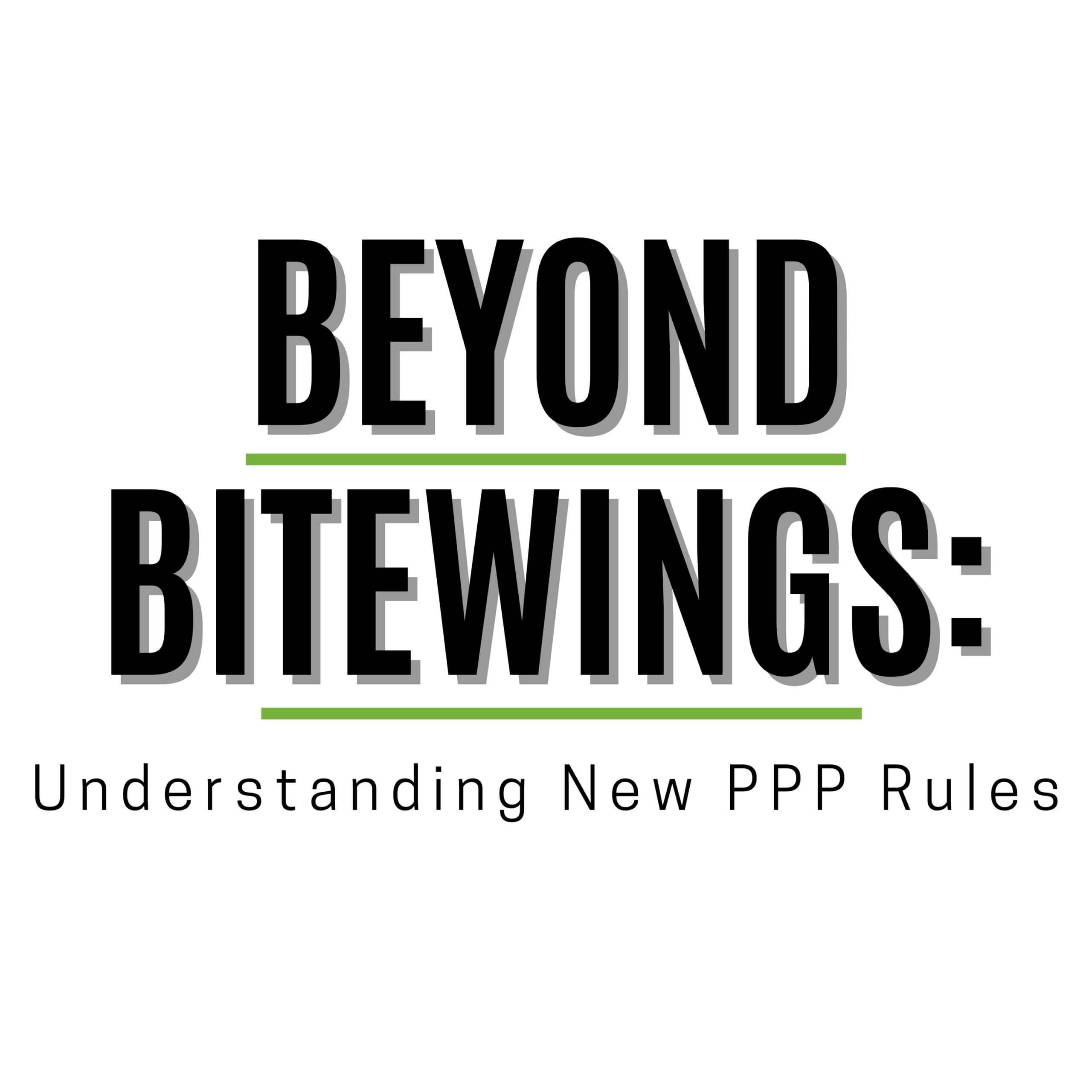 Understanding New PPP Rules