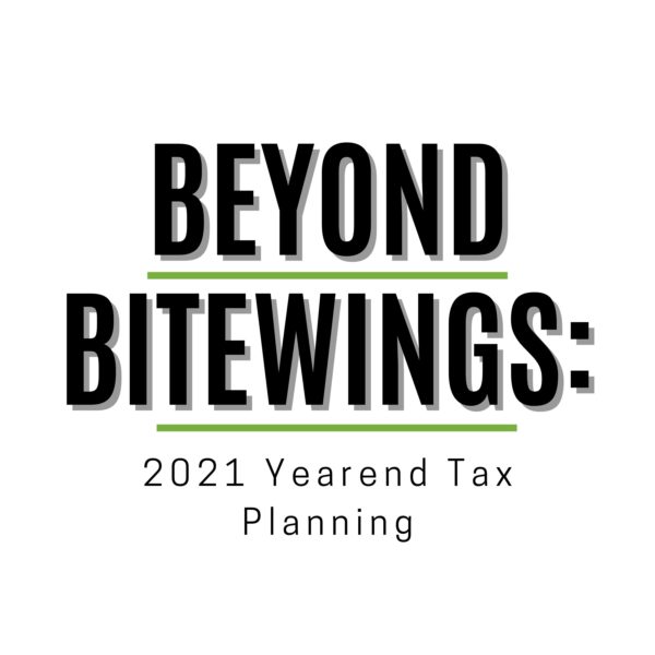 2021 Yearend Tax Planning