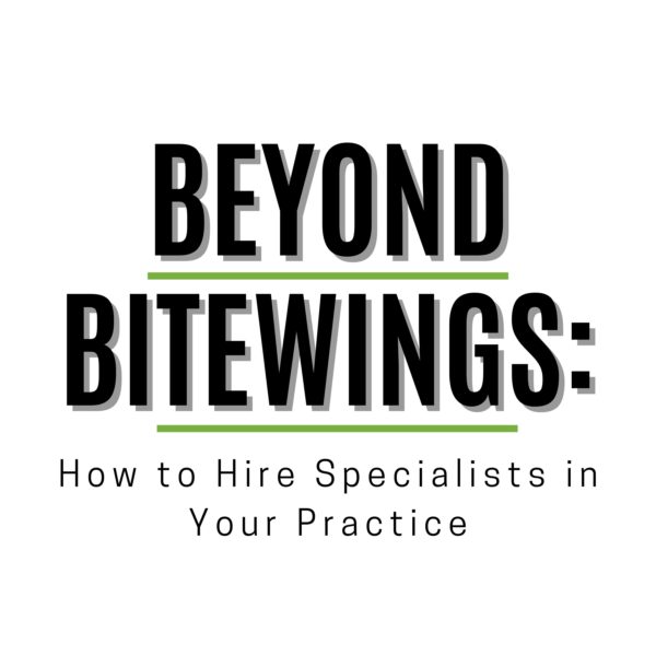 how to hire specialists in your practice
