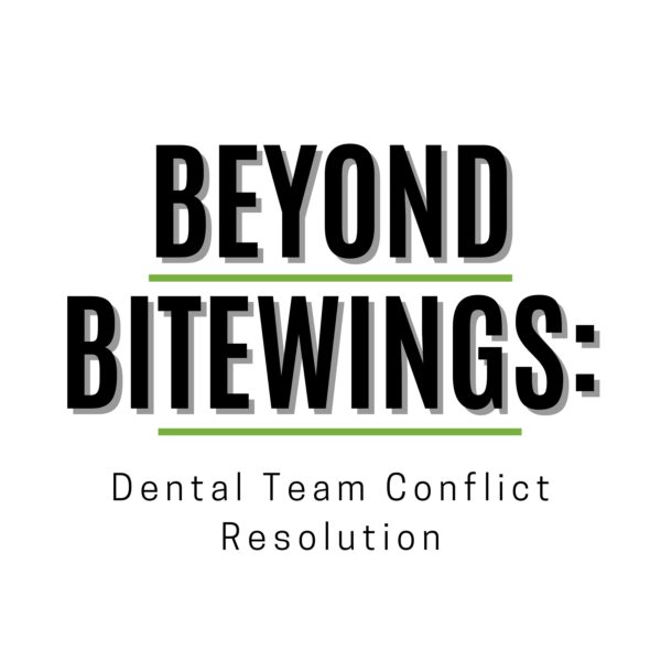 dental team conflict resolution