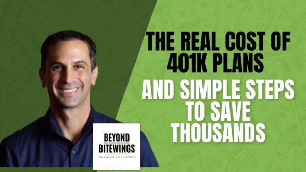 Hidden fees in your dental practices 401k